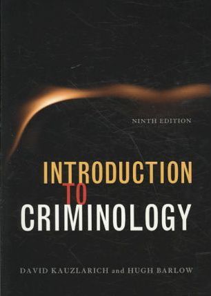 Introduction To Criminology, 9th Edition